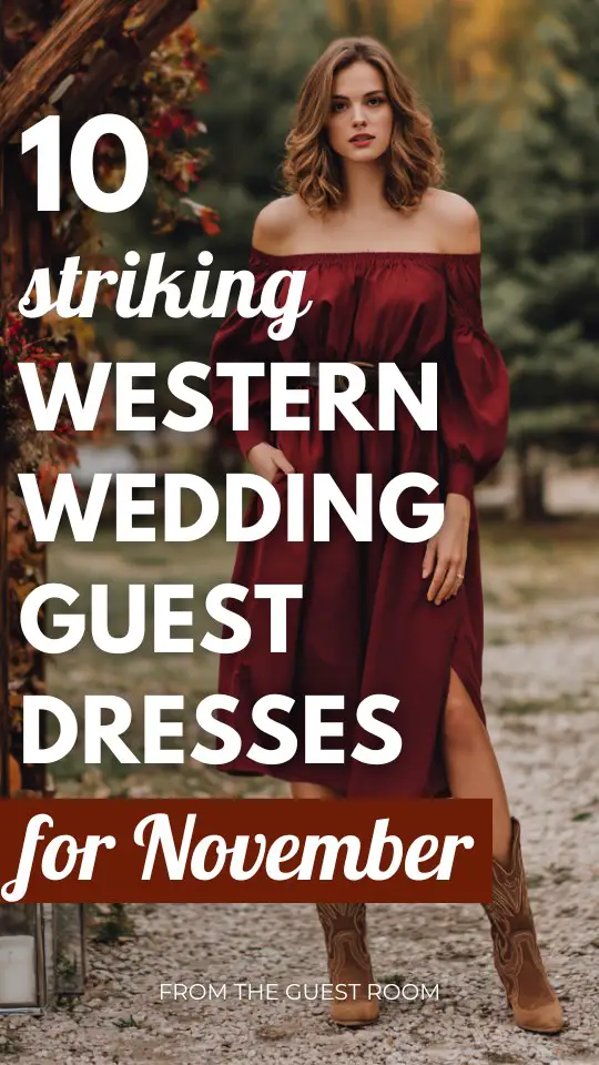 10 Fall Western Wedding Guest Dresses in November (Rustic & Chic Outfit Ideas)